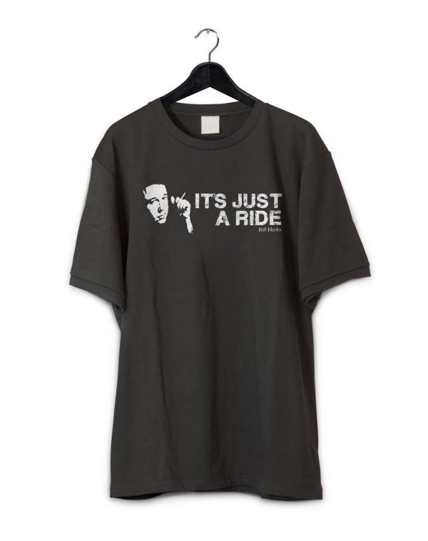 Bill Hicks - It's Just A Ride T-Shirt