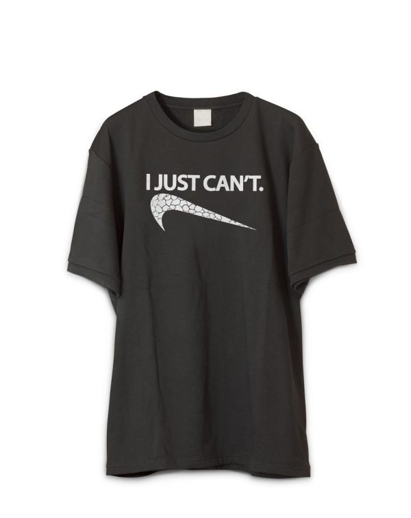 I Just Can't T-Shirt